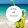 DJ Taka / +1 - 2015 1st Half