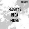 Redsky's in da House - Mix Show #3 (live mix) : Gay Pride Metz 2017