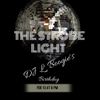 02/13/2020 - The Strobe Light - L Boogie's Birthday