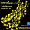 Liquid Lounge - Chilled Psyence (Episode Forty Two) Digitally Imported Psychill September 2017