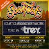 1st Artist Announcement Mixtape: Soulfest 2015 - Mixed By Dj Trey