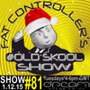 #OldSkool Show #81 With DJ Fat Controller on Dream FM 1st December 2015