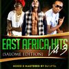 DJ LYTA - SALOME MIX{EAST AFRICA HITS VOL 3}