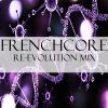 Frenchcore Re-Evolution 2020 mix