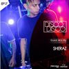 Praveen Jay - DISCO DISCO EP #17 | Guest Mix by Sheraz