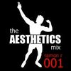 Ramon R - The Aesthetics Mix 001