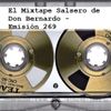 El Mixtape Salsero de Don Bernardo - Emisión #269