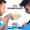 Dance Club History - Le Più Belle Canzoni del Passato -  Top Anno 2002