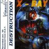 X-Ray - Destruction (Intelligence 95)