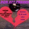 MEME LE MALHEUREUX VIT BIEN VOL 1 zouk retro mixé par djdon971