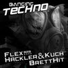 Banging Techno sets 023 >> FLEX b2b with Hackler & Kuch // BrettHit