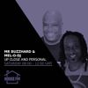 Buzzhard - Up Close & Personal with Mel-O-DJ 29 JUL 2023