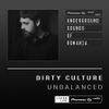 Dirty Culture - Unbalanced #001 (Underground Sounds of Romania)