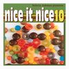 Nice It Nice Vol. 10