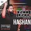 Praveen Jay - DISCO DISCO EP #32 | Guest Mix by HASHAN