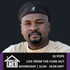 DJ Pope - Live From The Funk Hut 15 MAY 2019