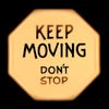 Keep It Movin  