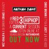 HIP HOP PART 3 #REDedition3 | TWEET @NATHANDAWE | (Audio has been edited due to Copyright)