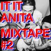 IT IT ANITA Mixtape #2 — Dancing with happy french friends.