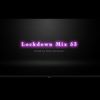 Lockdown Mix 53 (Old School Vs New School)