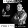 Lakota Radio - Weekly Show by Toma Hawk - Episode 19 with Tony Romanello - #thistechnowillhauntyou