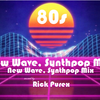 80s New wave, Synth Pop Mix