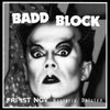 Badd Block Mix 2 by Richard Foe