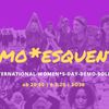 Demo*Esquenta - International Women Space Soli @ SO36, 6th March 2020