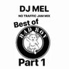 DJ MEL NO TRAFFIC JAM: BEST OF BAD BOY PT.1