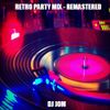 Retro Party Mix Remastered