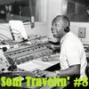 Soul Travelin' #8 - 45 RPM Vinyl Only (8 dicembre 2014)