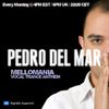 Pedro Del Mar - Mellomania Vocal Trance Anthems 320 (30-06-2014)