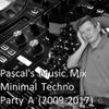 Pascal's Music Mix - Minimal Techno Party A (2009-2017)
