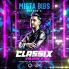Mista Bibs & Modelling Network - Classix Vol 3 (Throwback R&B & Hip Hop)