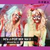 90's J-POP Mix Vol 2