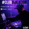 #ClubIsolation - instagram live Stream 08/05