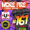 More Fire Radio Show #161 Week of Jan 27th 2018 with Crossfire from Unity Sound