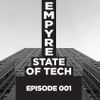 EMPYRE STATE OF TECH - EPISODE 001