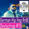 Best of Deutschrap German Hip Hop Summer Mix 2018 #10 - Dj StarSunglasses