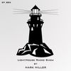 LightHouse Radio Show - Episode 005 - by Mark Miller