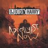 DJ DIRTY HARRY - APOCALYPSE NOW
