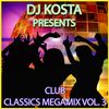 CLUB CLASSICS MEGAMIX VOL.3   ( By Dj Kosta )