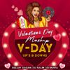 2021 Up's and Downs Mix - Valentines Day Mashup - Punjabi Hindi Senti Songs
