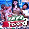 HIPHOP FEVER VOL THREE MIXTAPE BY DEEJAY LAUGHTER
