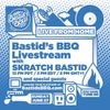 Live on Skratch Bastid's 'Bastid's BBQ' | 06.27.2021