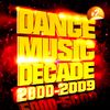 Dance Music Decade 2000-2009 Vol. 2