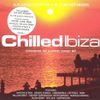 Chilled Ibiza Disc 1 - Experience the Ultimate Sunset Mix