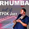 !RHUMBA MIX VOL 6[BEST OF TPOK Jazz part 1][DEEJAY CLEF]