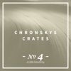 Chronsky´s Crates No.4 (A little something)