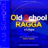 OLD SCHOOL RAGGA MIX [Once upon a time]  DJ DENNOH  BEST OLD SCHOOL RAGGA PLAYLIST